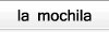 la mochila